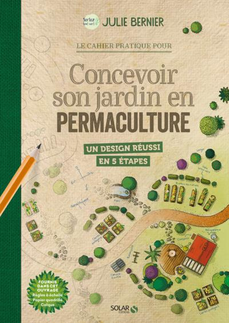 CONCEVOIR SON JARDIN EN PERMACULTURE - BERNIER - SOLAR