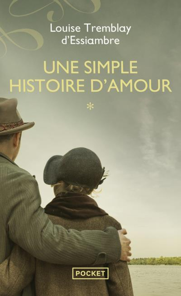 UNE SIMPLE HISTOIRE D'AMOUR - TOME 1 - VOL01 - TREMBLAY-D'ESSIAMBRE - POCKET