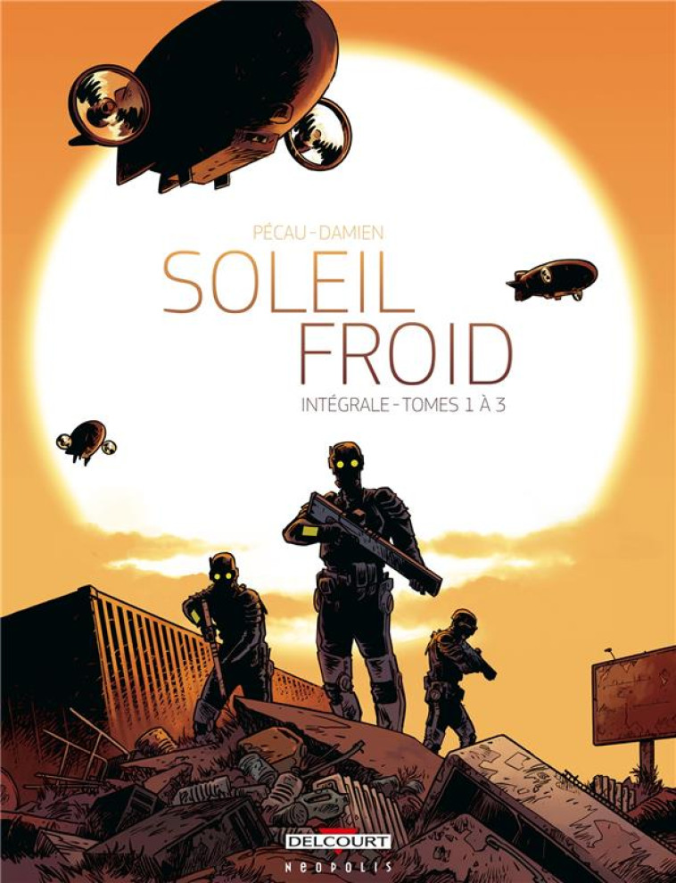 SOLEIL FROID - INTEGRALE - PECAU/DAMIEN - DELCOURT