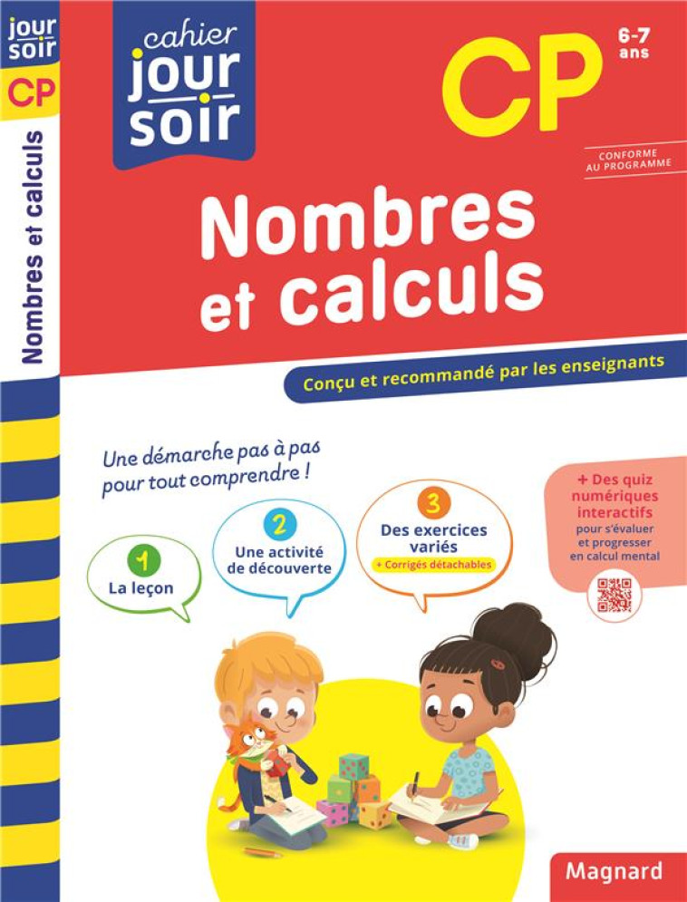 NOMBRES ET CALCULS CP - CAHIER JOUR SOIR - CONCU ET RECOMMANDE PAR LES ENSEIGNANTS - SEMENADISSE BERNARD - MAGNARD