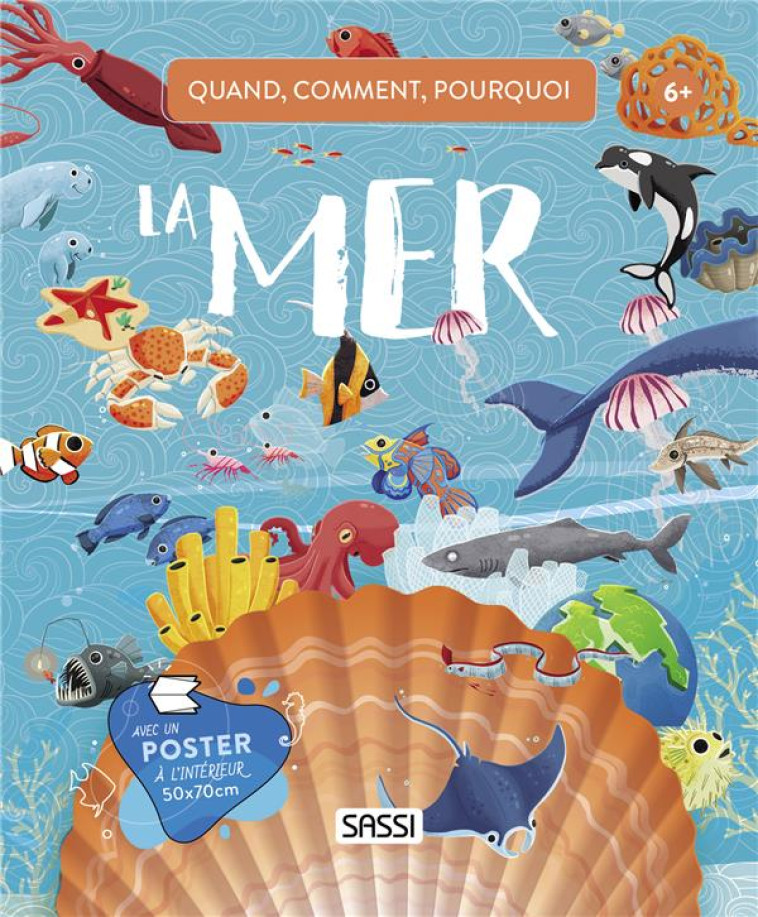 QUAND, COMMENT, POURQUOI - LA MER - LORENZI/PESAVENTO - NC