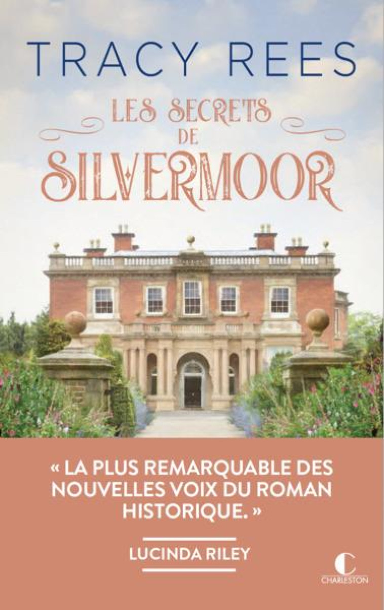 LES SECRETS DE SILVERMOOR - REES TRACY - CHARLESTON