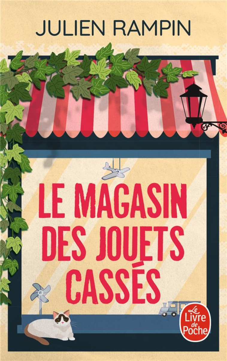 LE MAGASIN DES JOUETS CASSES - RAMPIN JULIEN - LGF/Livre de Poche