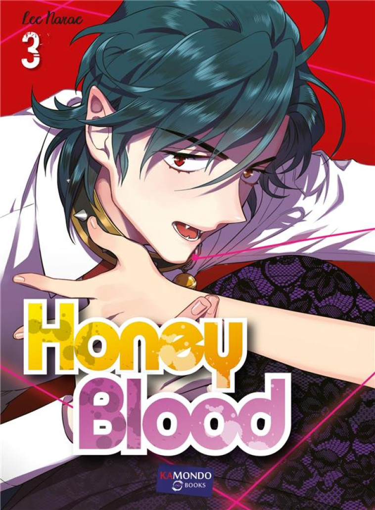 HONEY BLOOD T3 - LEE NARAE - KAMONDO BOOKS