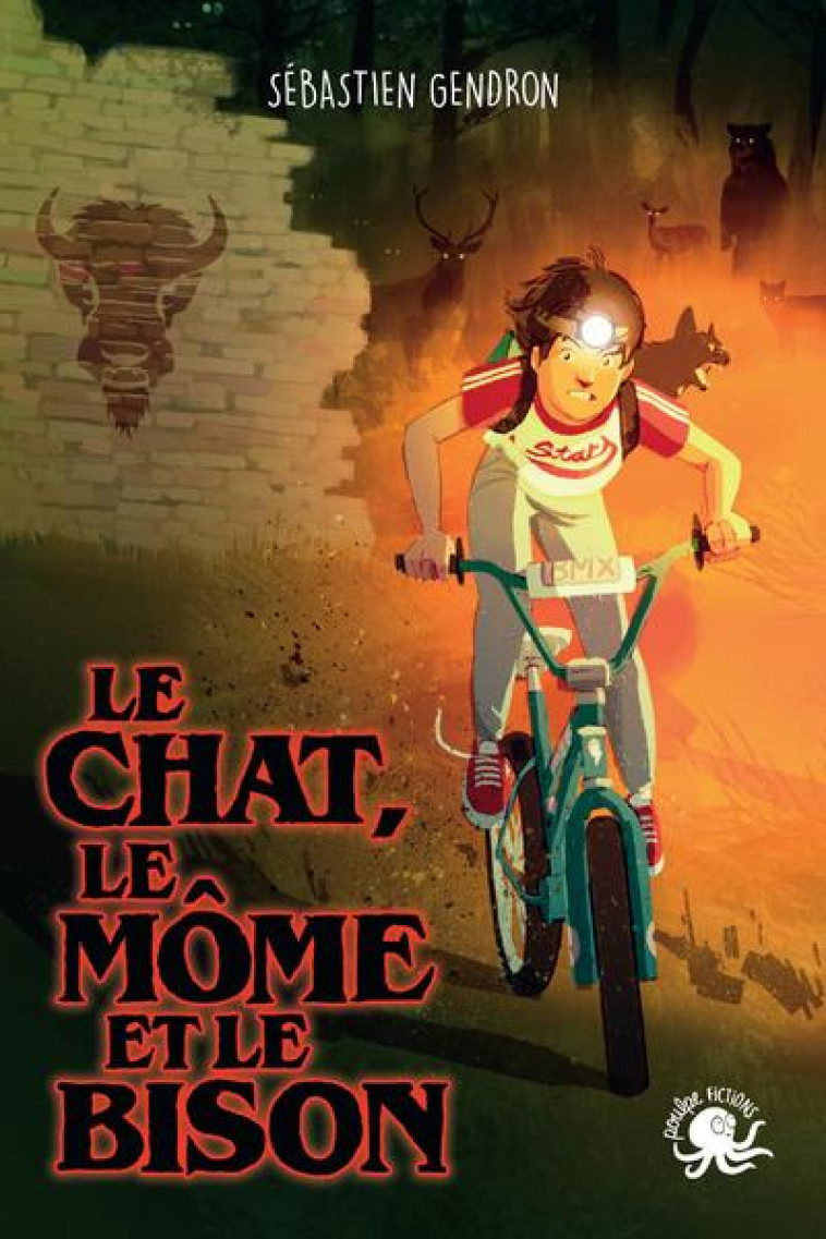 LE CHAT, LE MOME ET LE BISON - GENDRON/VIDAL - POULPE FICTIONS