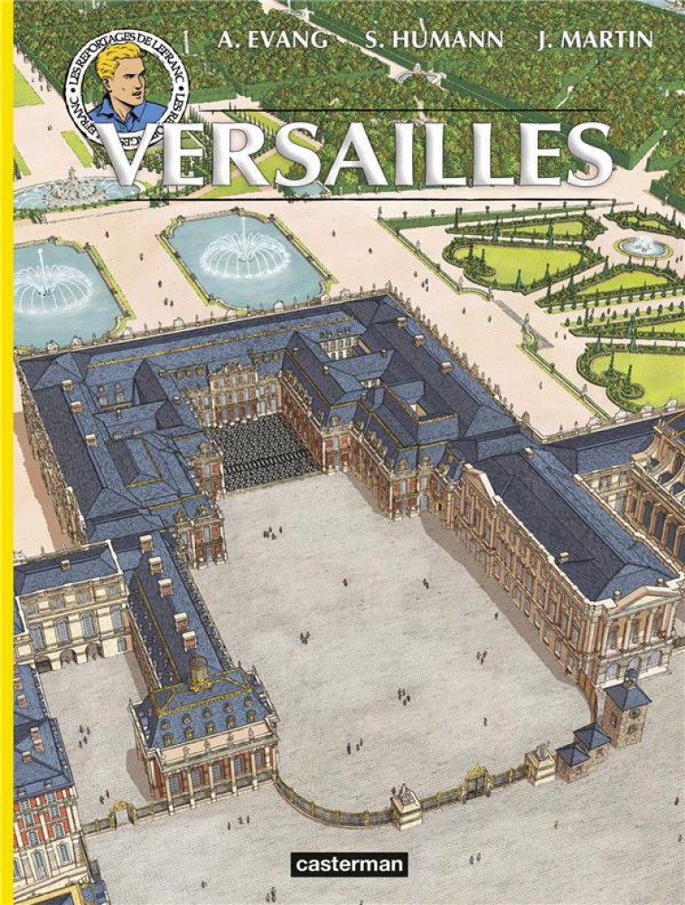 LEFRANC - REPORTAGES - VERSAILLES - EVANG/MARTIN - CASTERMAN