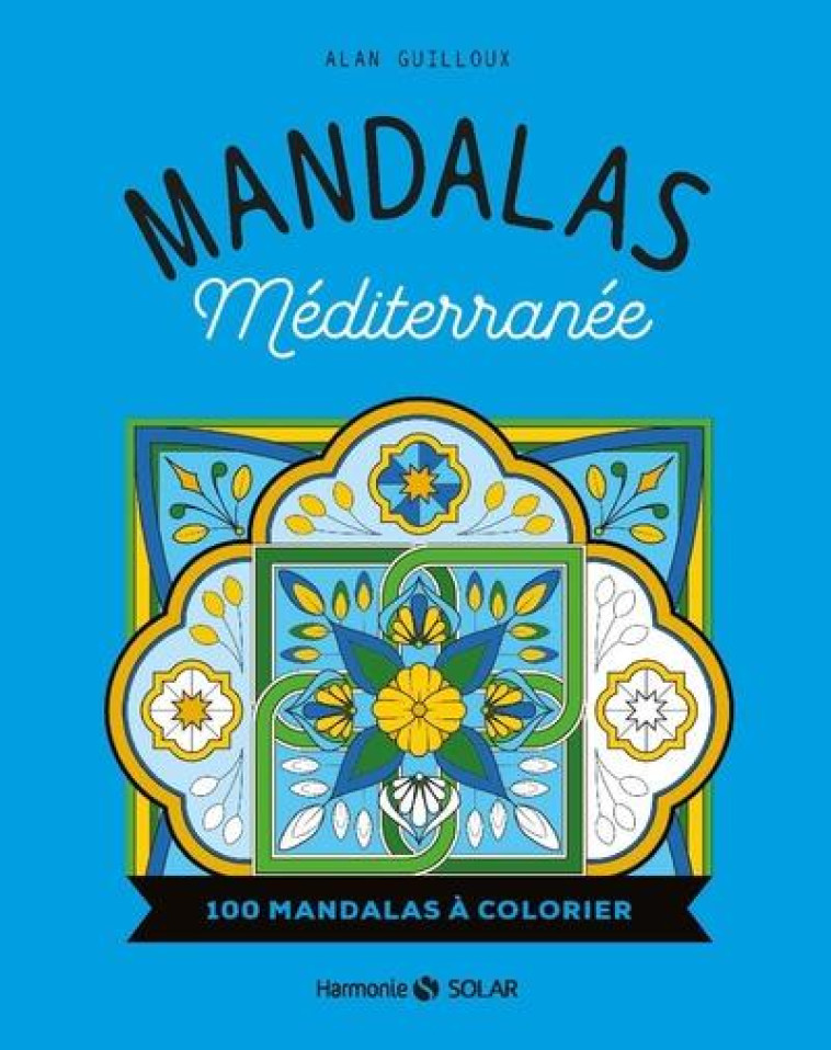 MANDALAS MEDITERRANEE - GUILLOUX ALAN - NC