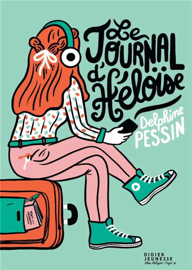 LE JOURNAL D'HELOISE - PESSIN/BRETIN - DIDIER