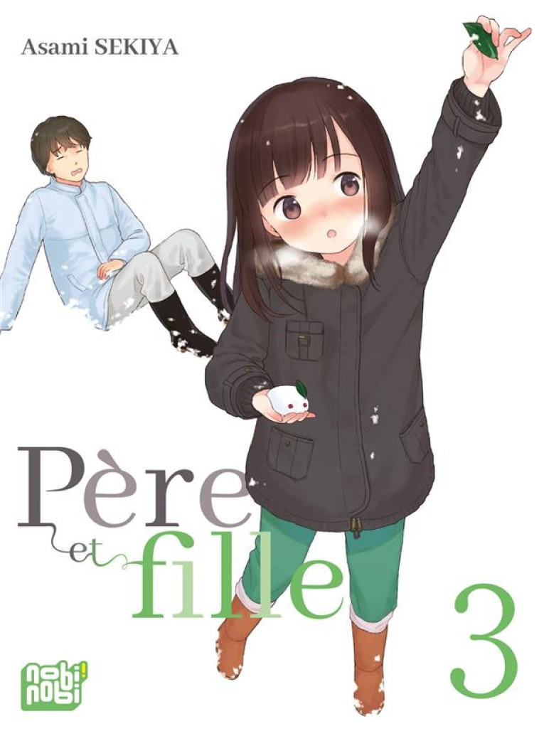 PERE ET FILLE T03 - SEKIYA ASAMI - NOBI NOBI