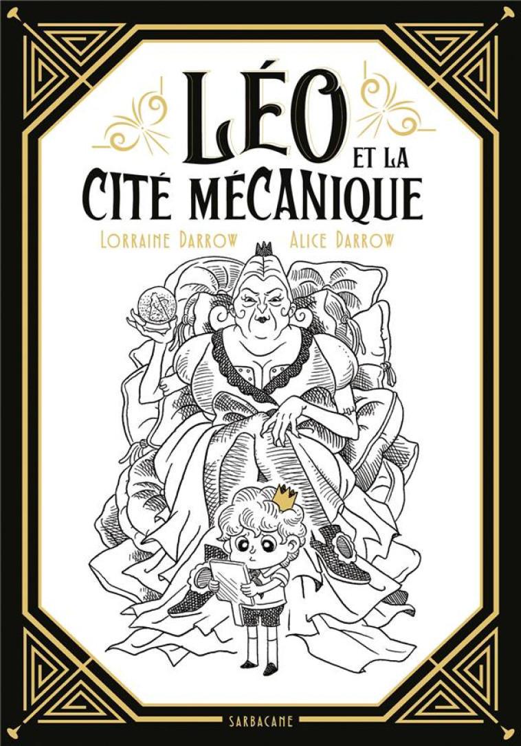 LEO ET LA CITE MECANIQUE - DARROW - SARBACANE