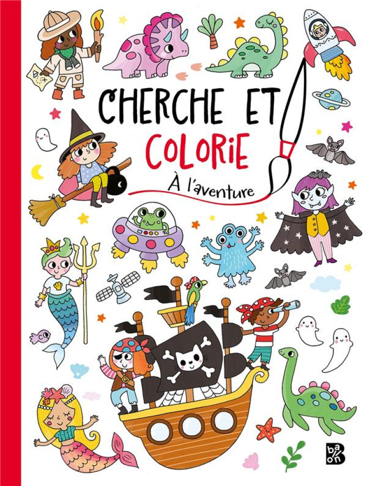 CHERCHE ET COLORIE - A L'AVENTURE - XXX - NC