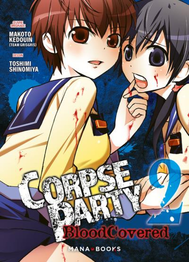 MANGA/CORPSE PARTY - CORPSE PARTY: BLOOD COVERED T02 - KEDOUIN/SHINOMIYA - MANA BOOKS