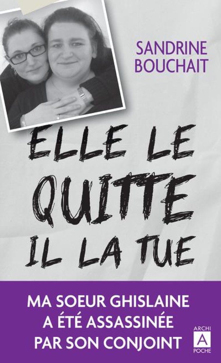 ELLE LE QUITTE, IL LA TUE - BOUCHAIT/MENDIBIL - ARCHIPOCHE