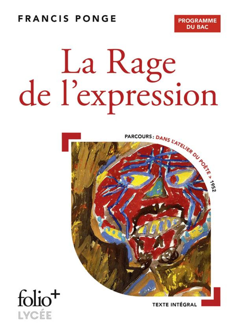 LA RAGE DE L'EXPRESSION - BAC 2024 - PONGE FRANCIS - GALLIMARD