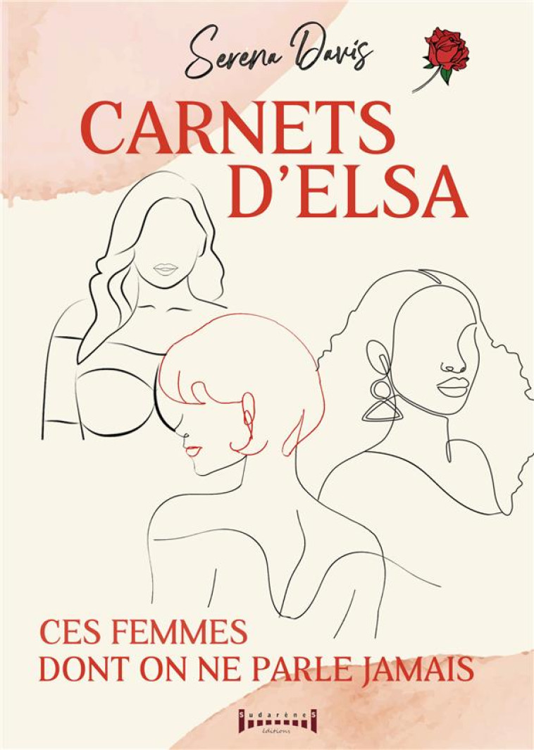 CARNETS D'ELSA - SERENA DAVIS - SUDARENES