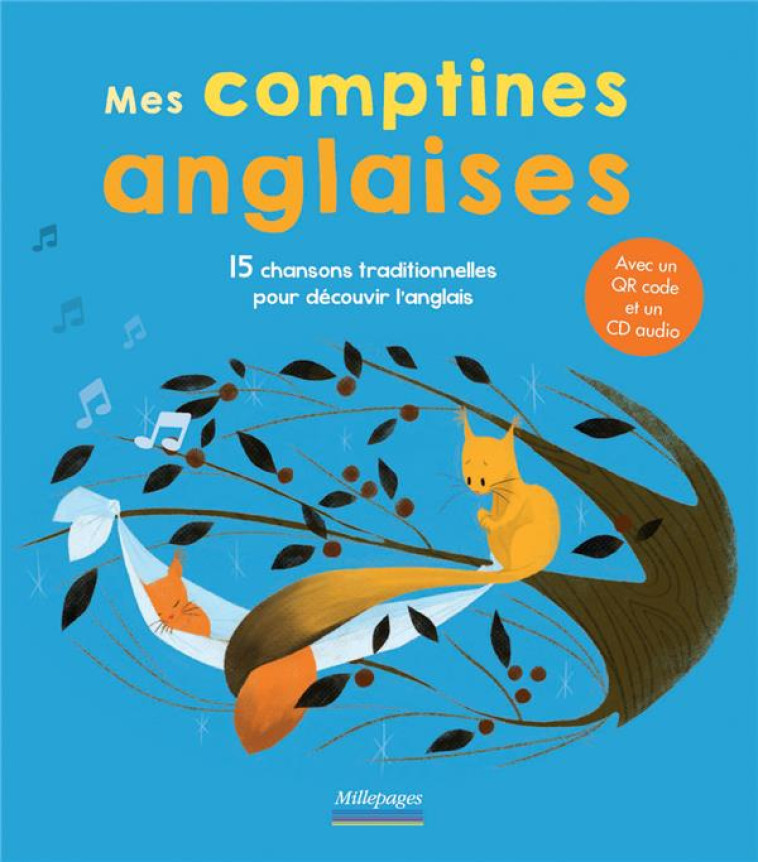 MES COMPTINES ANGLAISES - 15 CHANSONS TRADITIONNELLES POUR DECOUVRIR L'ANGLAIS AVEC QR CODE ET UN CD - COLLECTIF/TROTTEMENU - CIRCONFLEXE