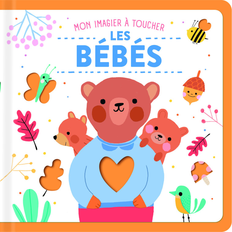 LES BEBES ANIMAUX - MON IMAGIER A TOUCHER - XXX - TAM TAM EDTS