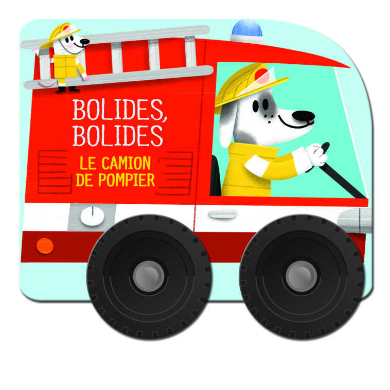 BOLIDES BOLIDES LE CAMION DE POMPIER - XXX - YOYO