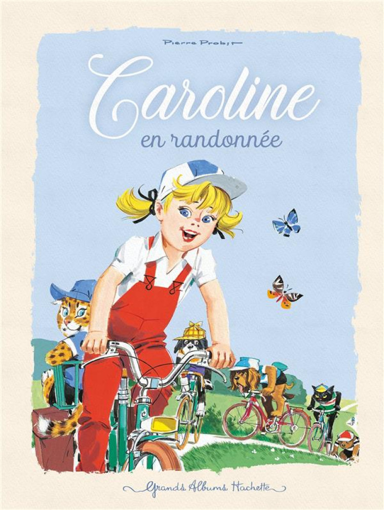 CAROLINE EN RANDONNEE NED - PROBST PIERRE - HACHETTE