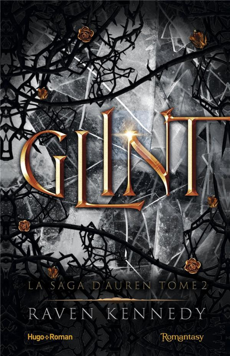 LA SAGA D'AUREN - T02 - GLINT - LA SAGA D'AUREN - T02 - KENNEDY RAVEN - HUGO JEUNESSE