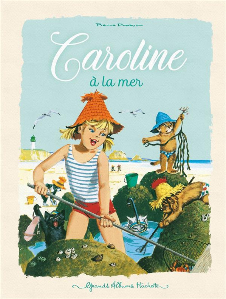 CAROLINE NED - A LA MER - PROBST PIERRE - HACHETTE