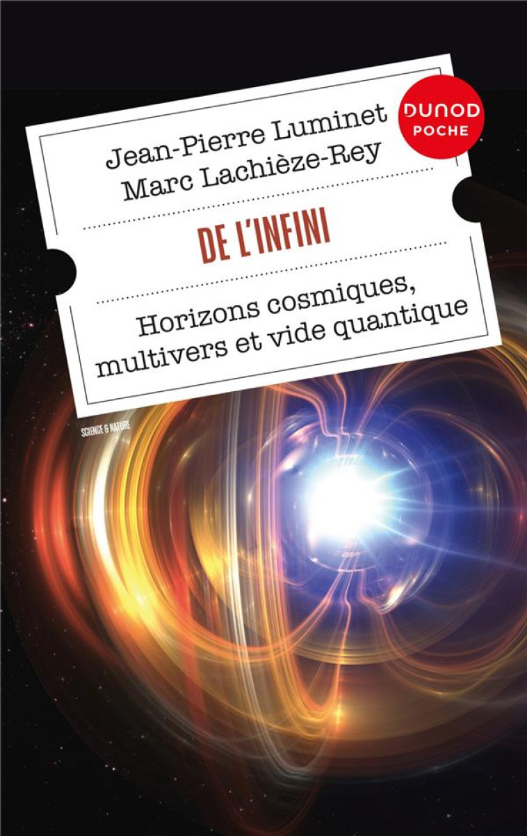 DE L'INFINI - HORIZONS COSMIQUES, MULTIVERS ET VIDE QUANTIQUE - LUMINET/LACHIEZE-REY - DUNOD