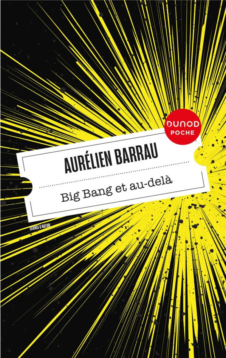 BIG BANG ET AU-DELA - BARRAU AURELIEN - NC