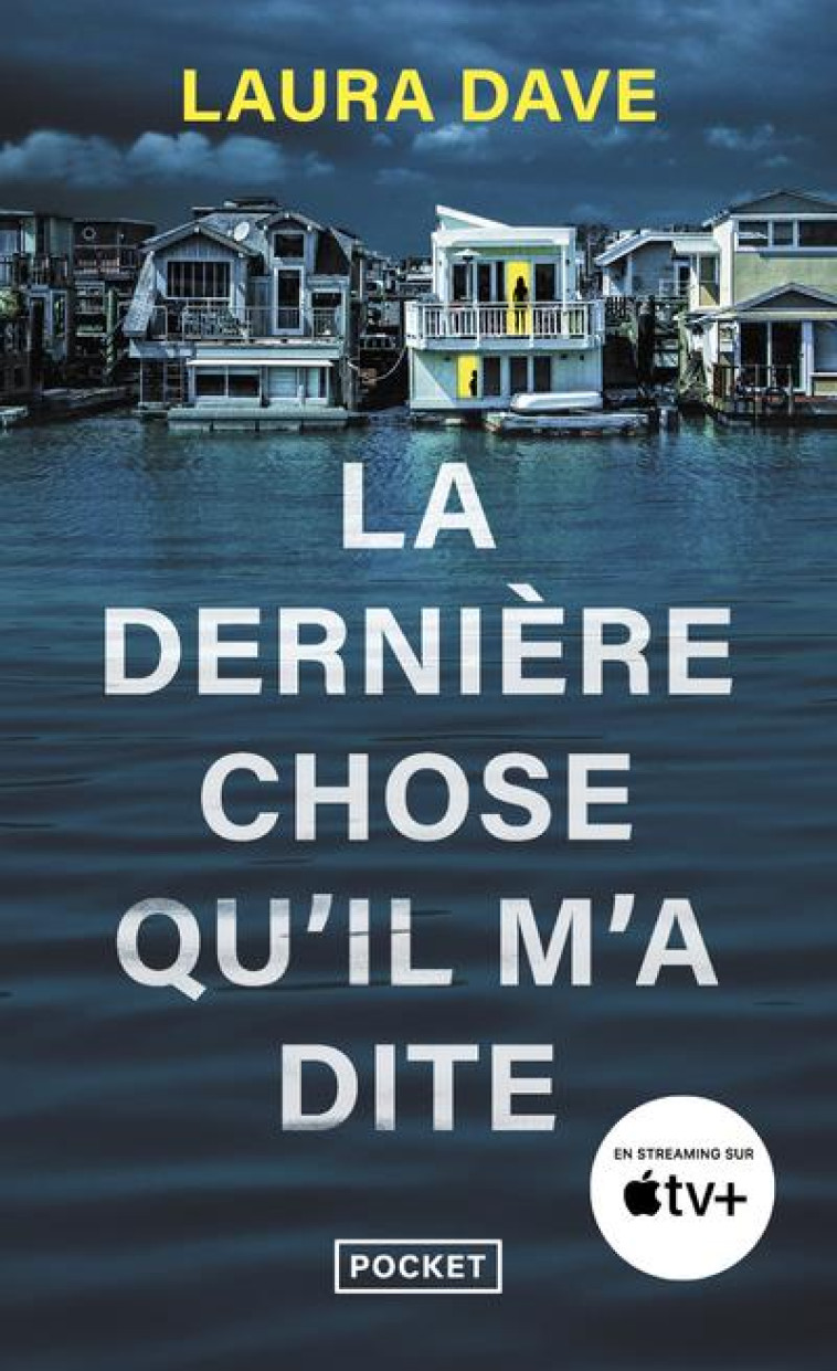 LA DERNIERE CHOSE QU'IL M'A DITE - DAVE LAURA - POCKET