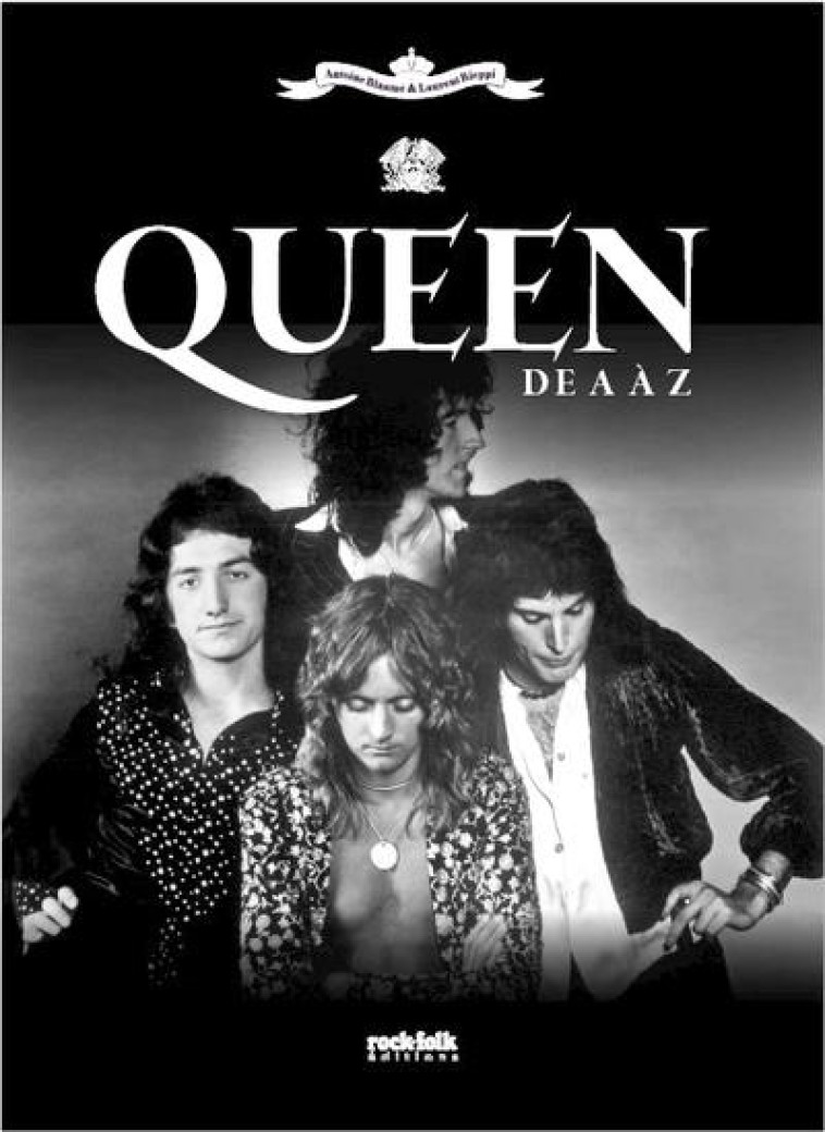 QUEEN - LE DICTIONNAIRE MUSICAL - RIEPPI/BINAME - CASA