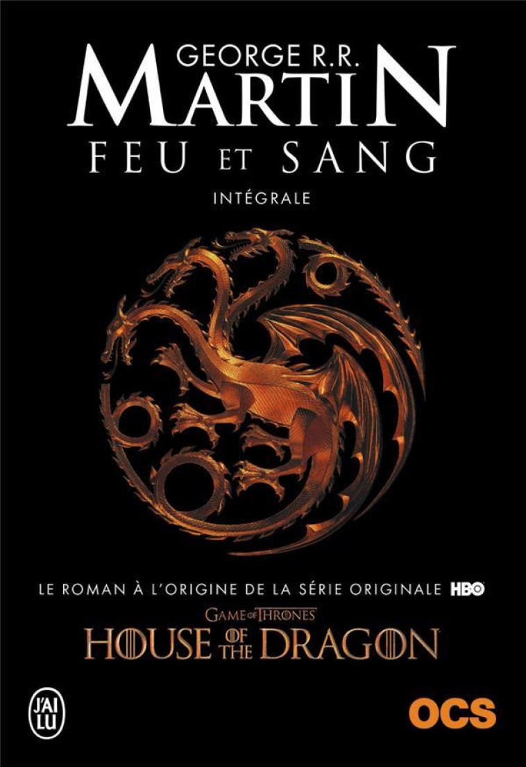 FEU ET SANG - INTEGRALE - MARTIN GEORGE R.R. - J'AI LU