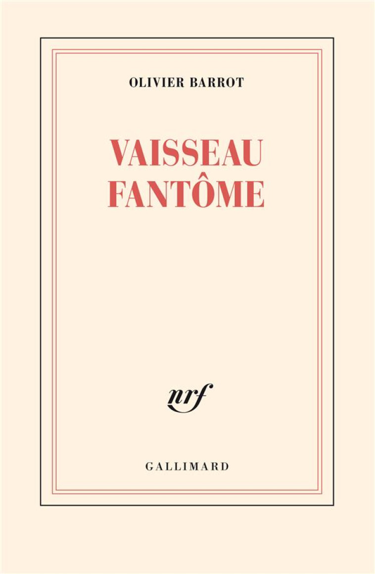 VAISSEAU FANTOME - BARROT OLIVIER - GALLIMARD