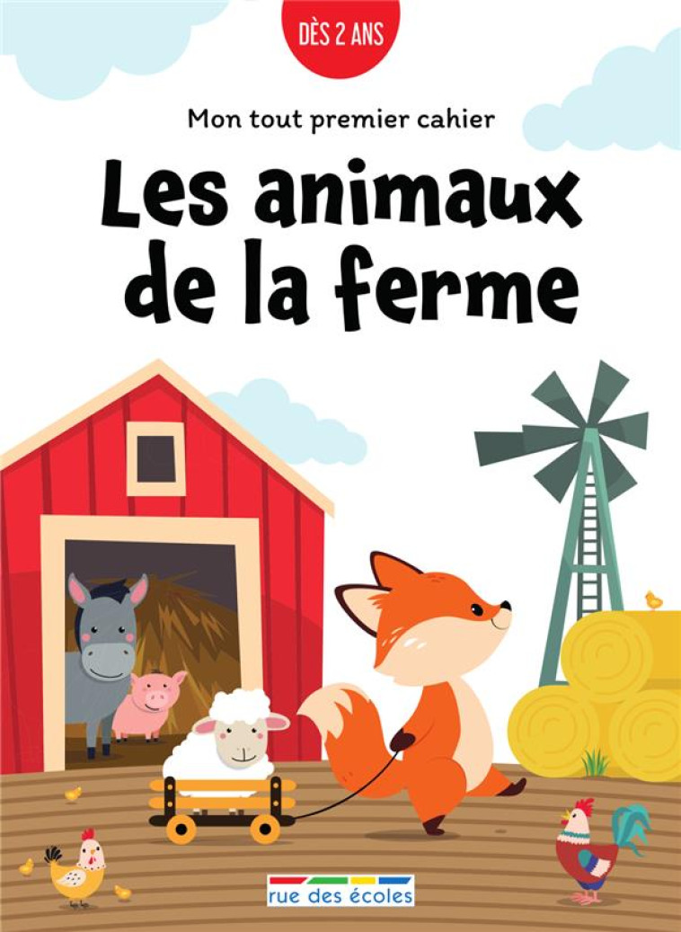 MON TOUT PREMIER CAHIER : LES ANIMAUX DE LA FERME - DEMOULIN MARION - ANNALES-RDECOLE