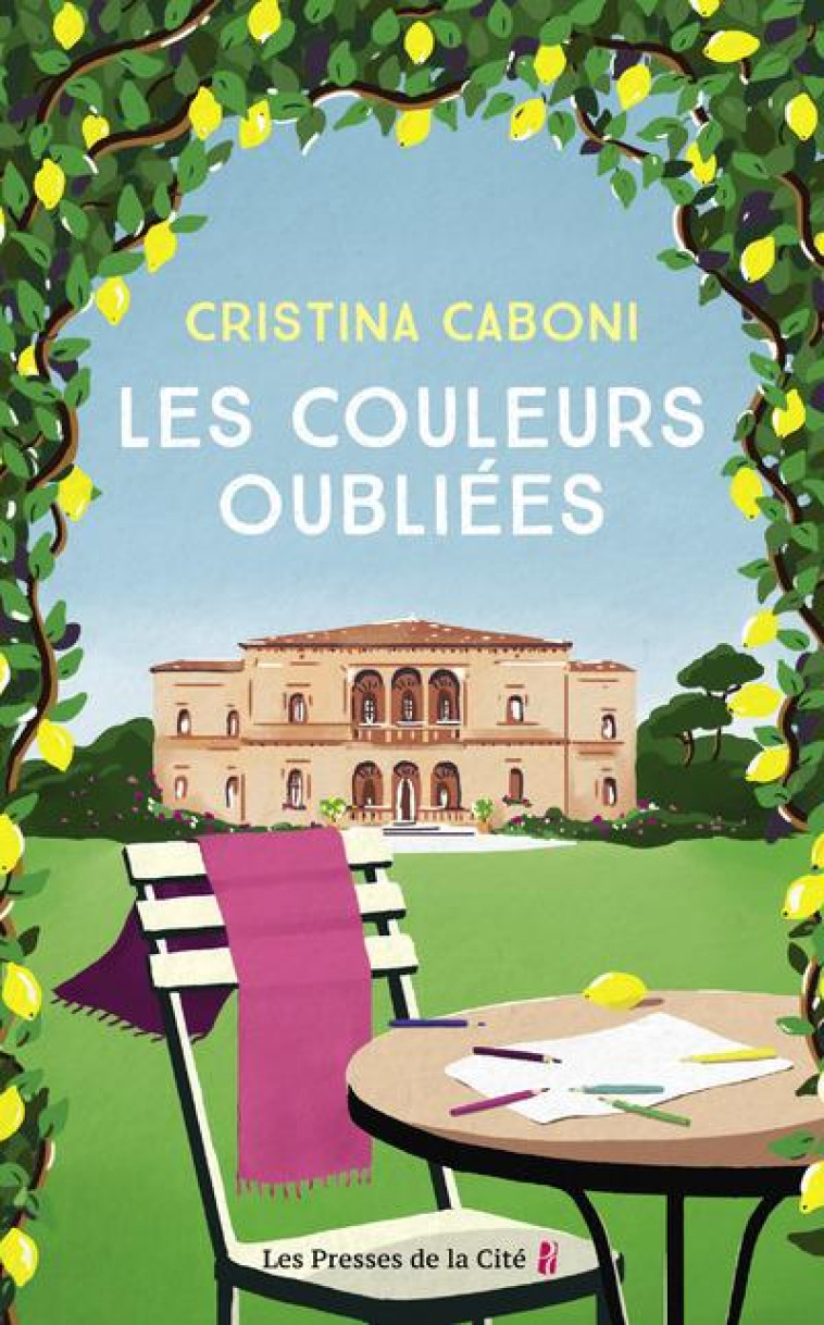 LES COULEURS OUBLIEES - CABONI CRISTINA - PRESSES CITE