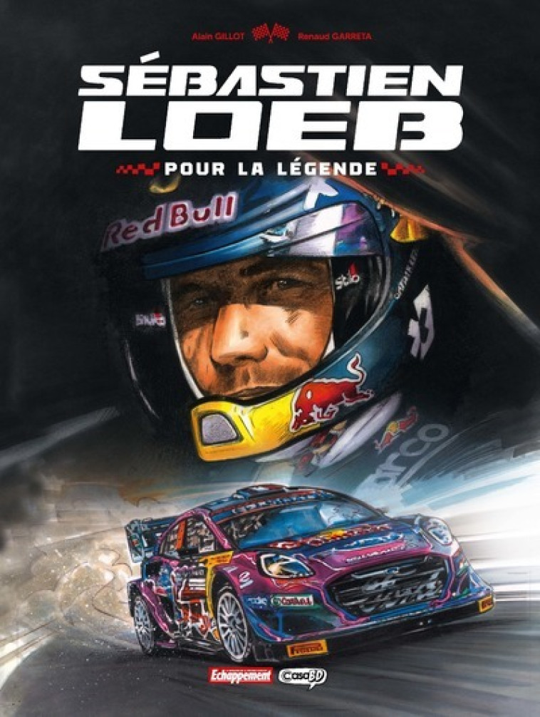 SEBASTIEN LOEB - POUR LA LEGENDE - Renaud Garreta - CASA