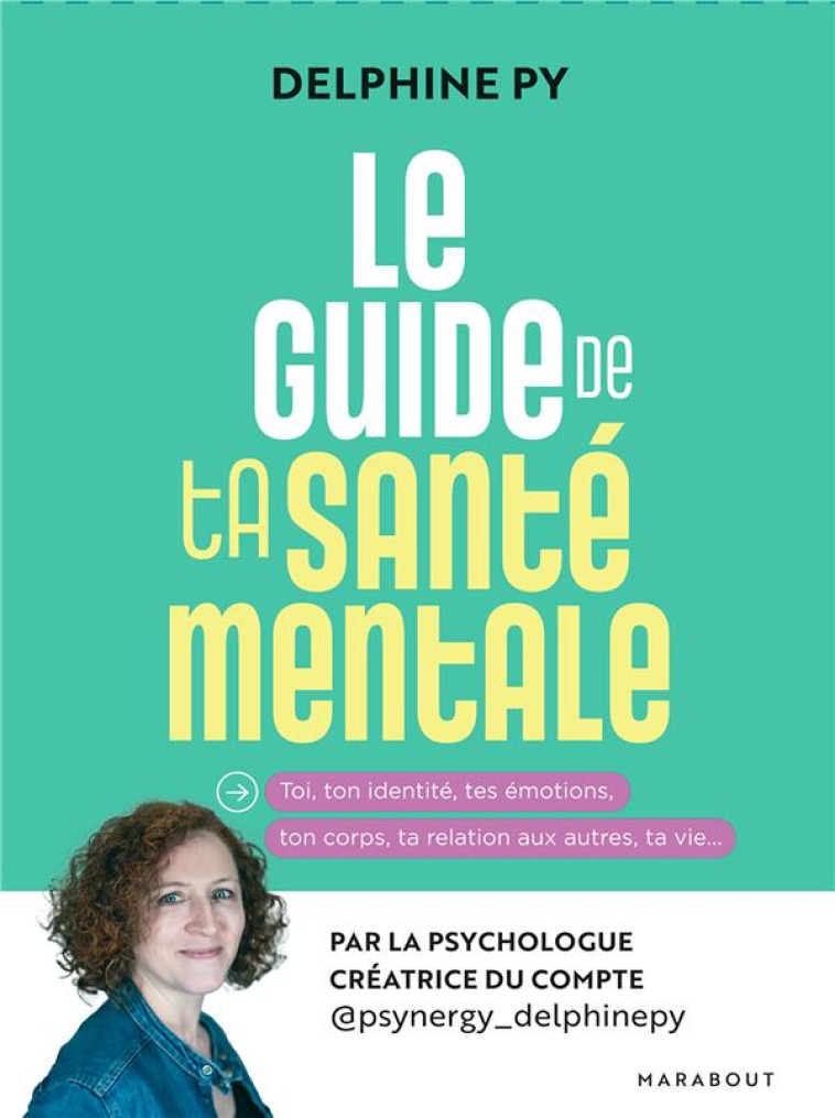 LE GUIDE DE TA SANTE MENTALE - PY DELPHINE - MARABOUT