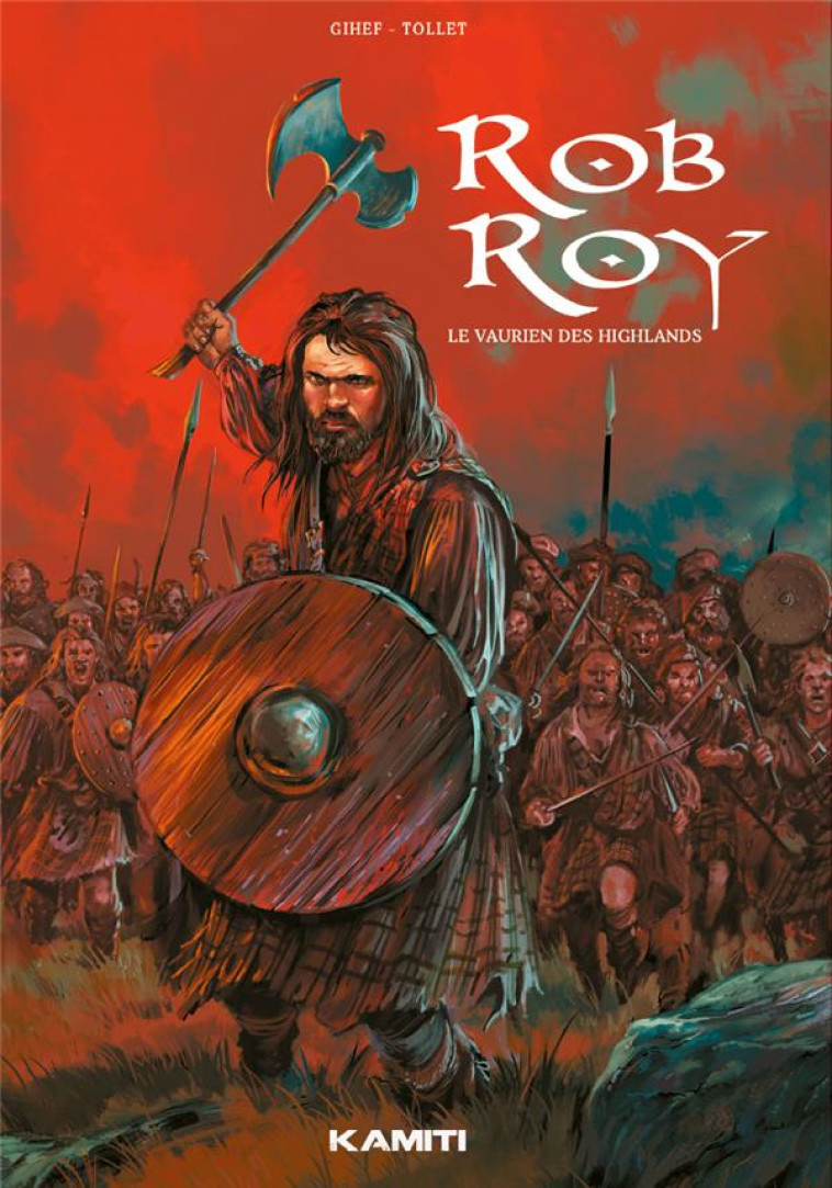 ROB ROY - LE VAURIEN DES HIGHLANDS - GIHEF/TOLLET - KAMITI