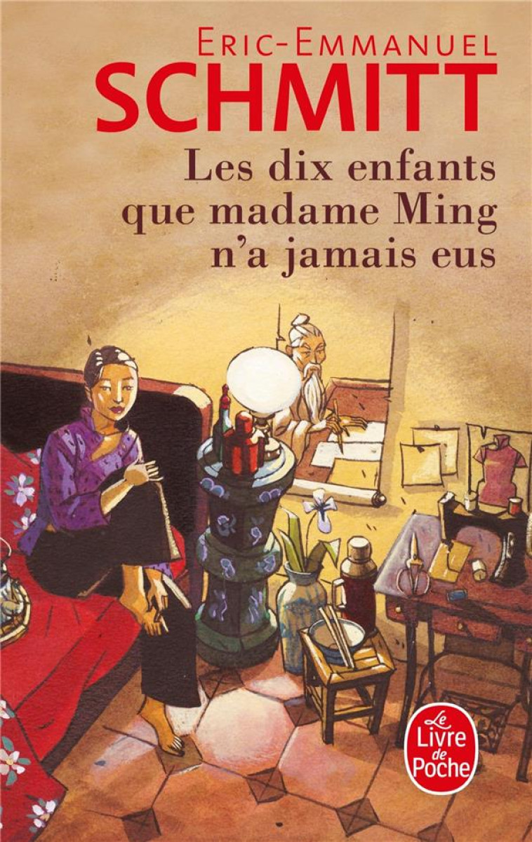 LES DIX ENFANTS QUE MADAME MING N'A JAMAIS EUS - SCHMITT E-E. - Le Livre de poche