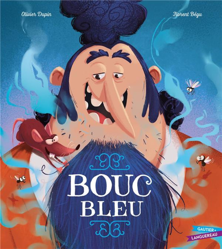 BOUC BLEU - DUPIN/BEGU - HACHETTE