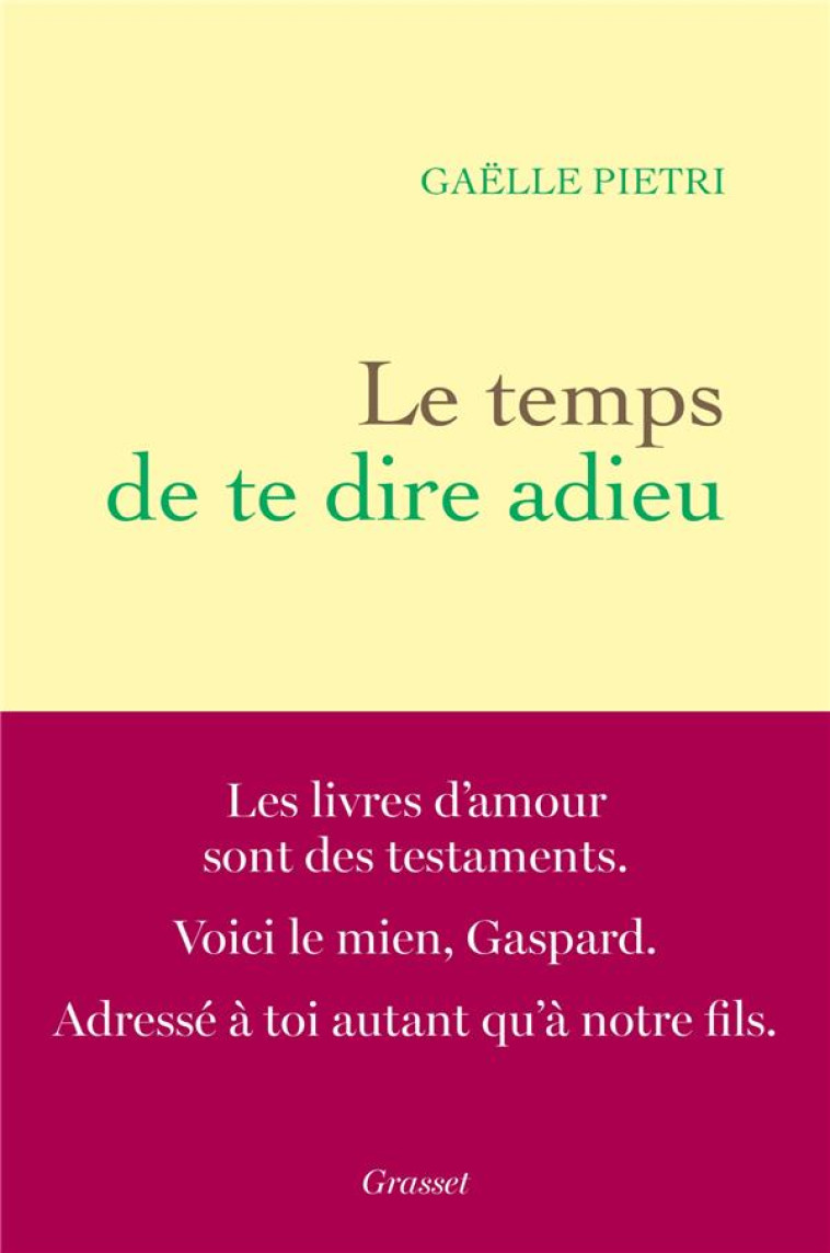 LE TEMPS DE TE DIRE ADIEU - PIETRI GAELLE - GRASSET