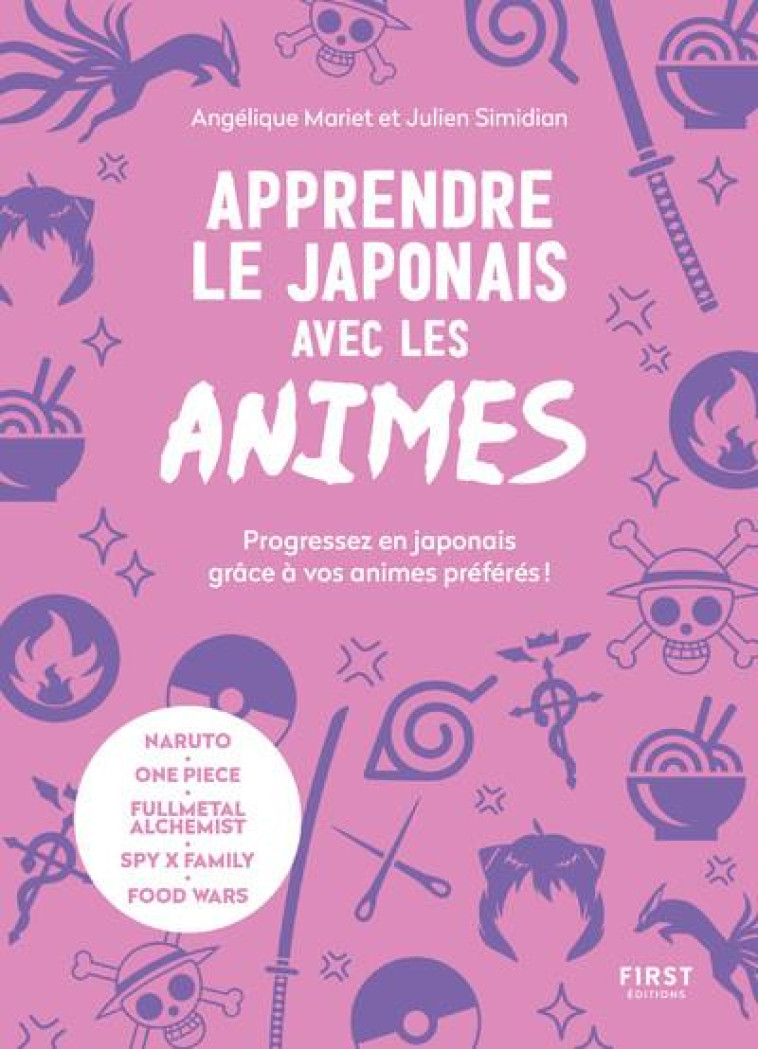 APPRENDRE LE JAPONAIS AVEC LES ANIMES - MARIET/SIMIDIAN - FIRST