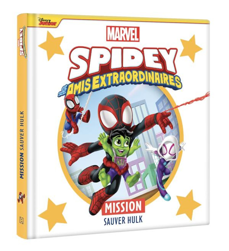 SPIDEY ET SES AMIS EXTRAORDINAIRES - MISSION SAUVER HULK - MARVEL - XXX - HACHETTE