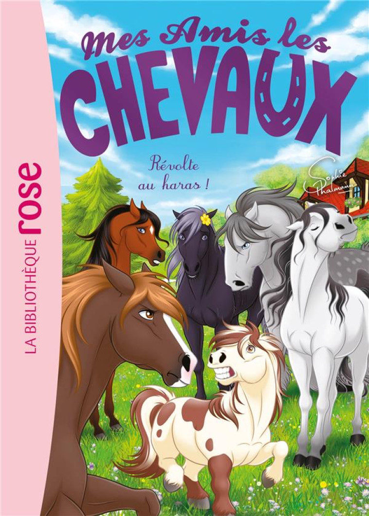 MES AMIS LES CHEVAUX - SOPHIE THALMANN - T42 - MES AMIS LES CHEVAUX 42 - REVOLTE AU HARAS ! - THALMANN SOPHIE - HACHETTE