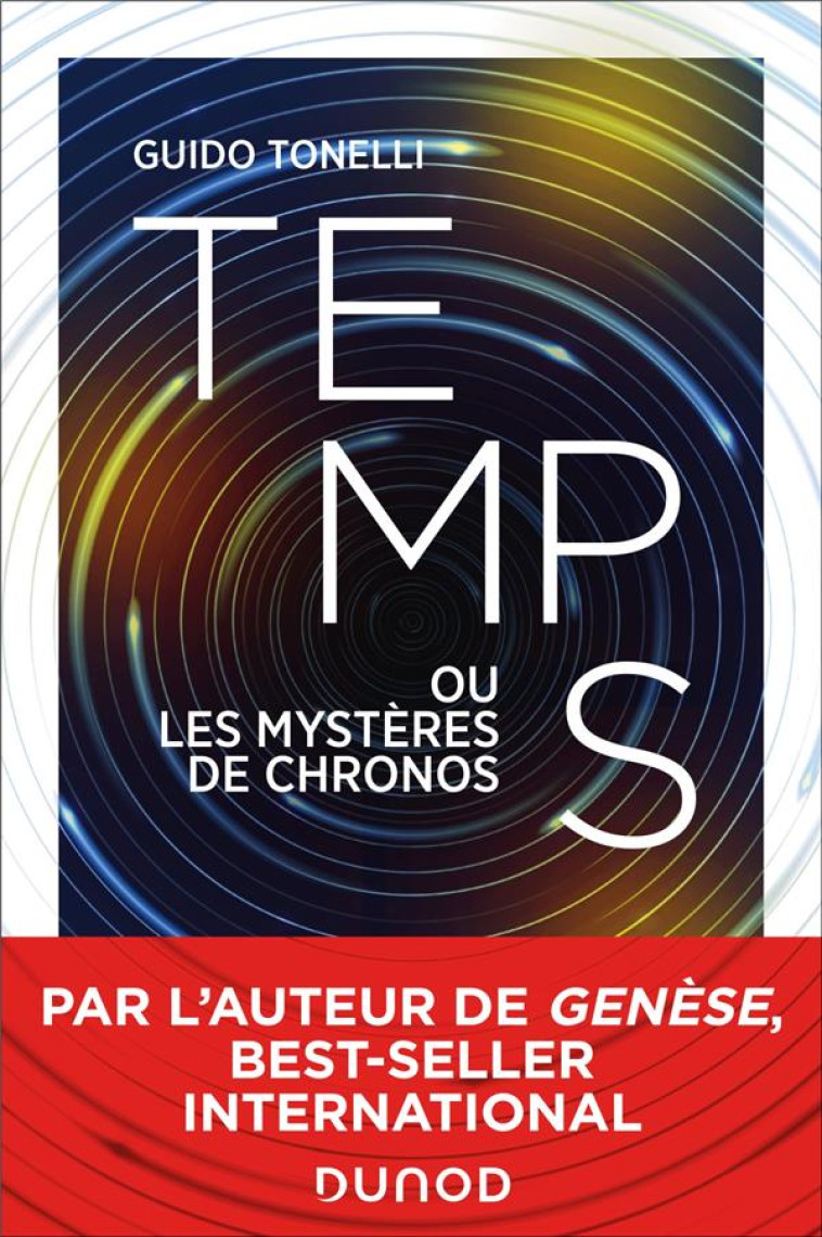 TEMPS - LES MYSTERES DE CHRONOS - TONELLI GUIDO - DUNOD