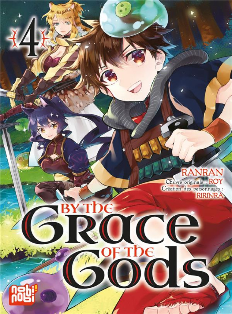 BY THE GRACE OF THE GODS T04 - RANRAN/ROY - NOBI NOBI