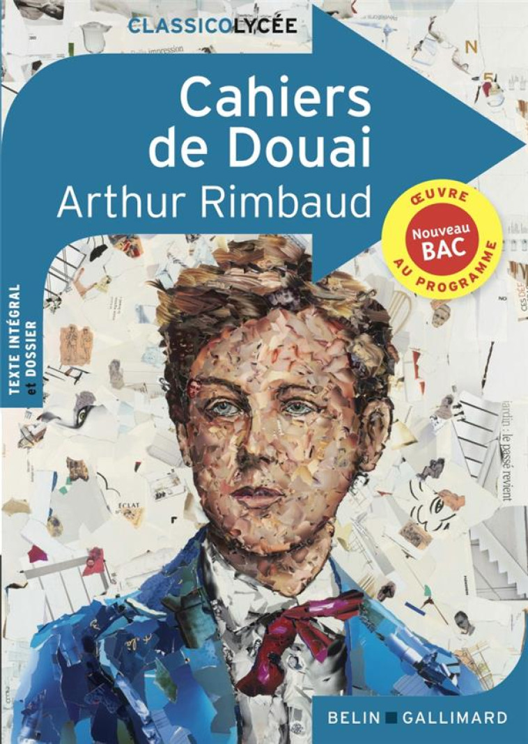 LES CAHIERS DE DOUAI D'ARTHUR RIMBAUD - RIMBAUD/ROUVIERE - BELIN