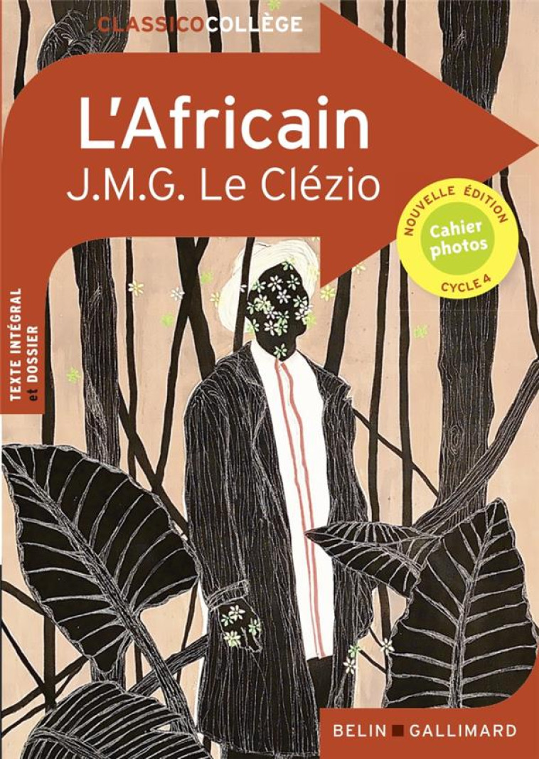 L'AFRICAIN DE J.M.G. LE CLEZIO - LE CLEZIO/MANOUGUIAN - BELIN