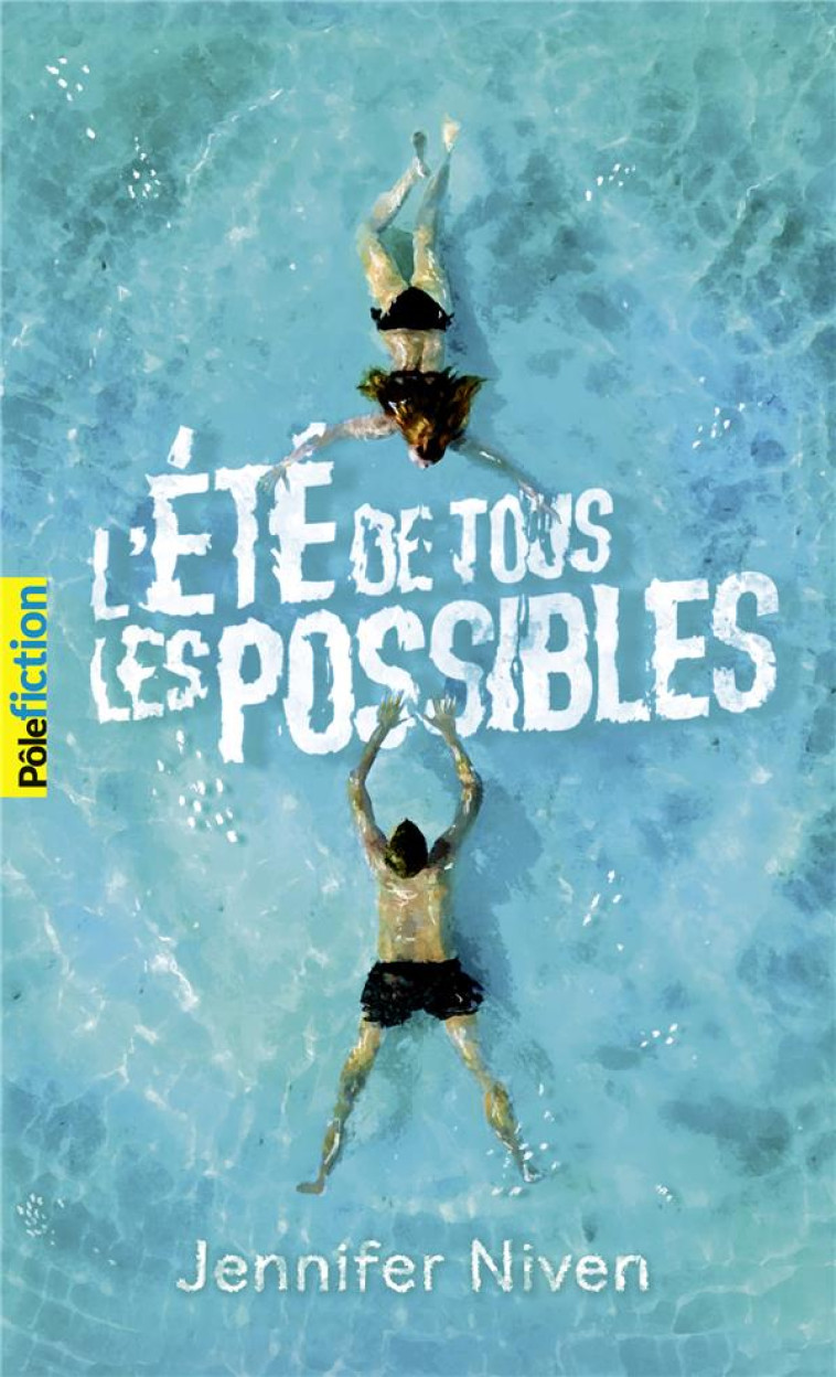 L'ETE DE TOUS LES POSSIBLES - NIVEN JENNIFER - GALLIMARD