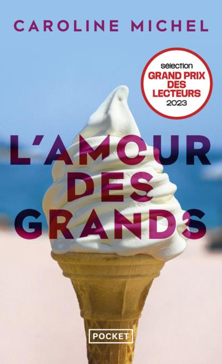 L'AMOUR DES GRANDS - MICHEL CAROLINE - POCKET