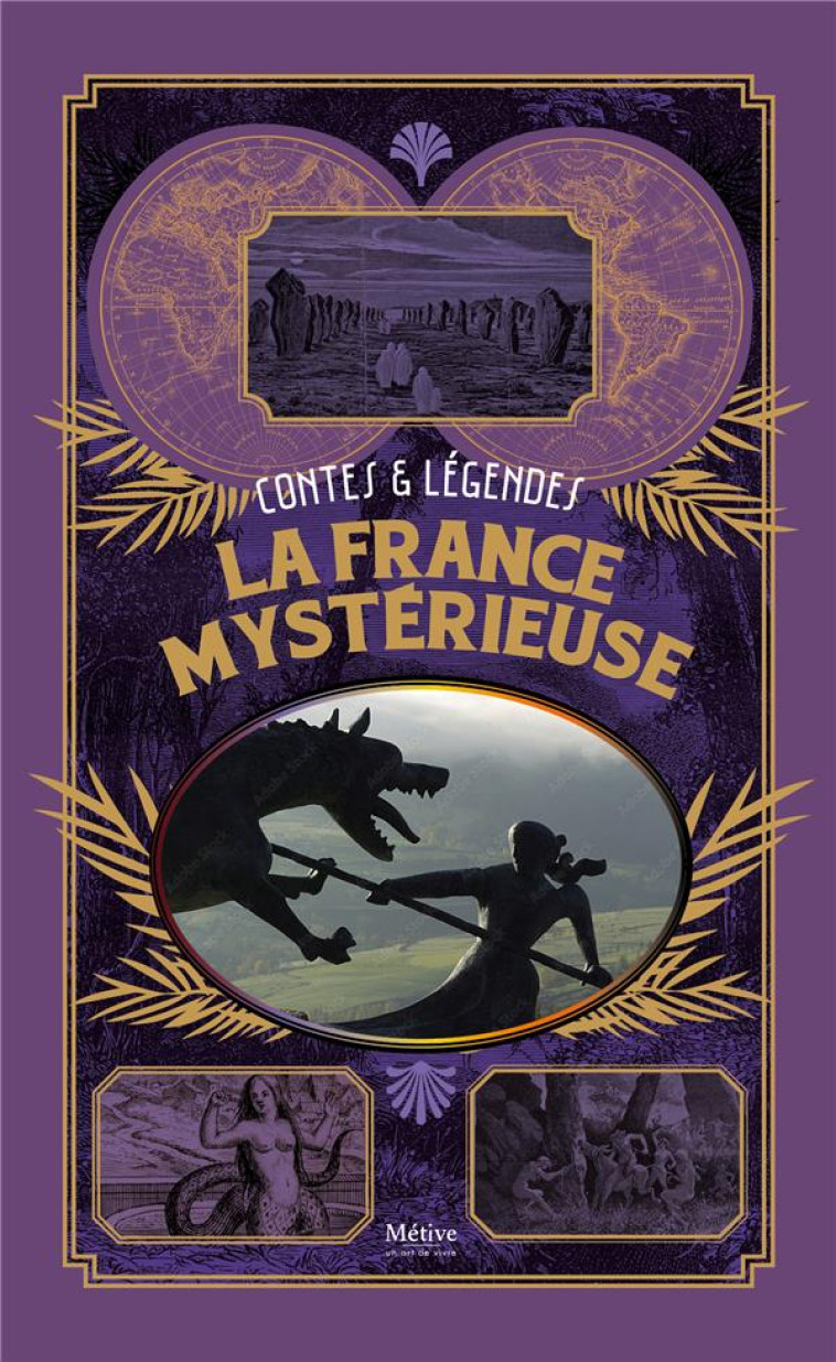 LA FRANCE MYSTERIEUSE - XXX - METIVE