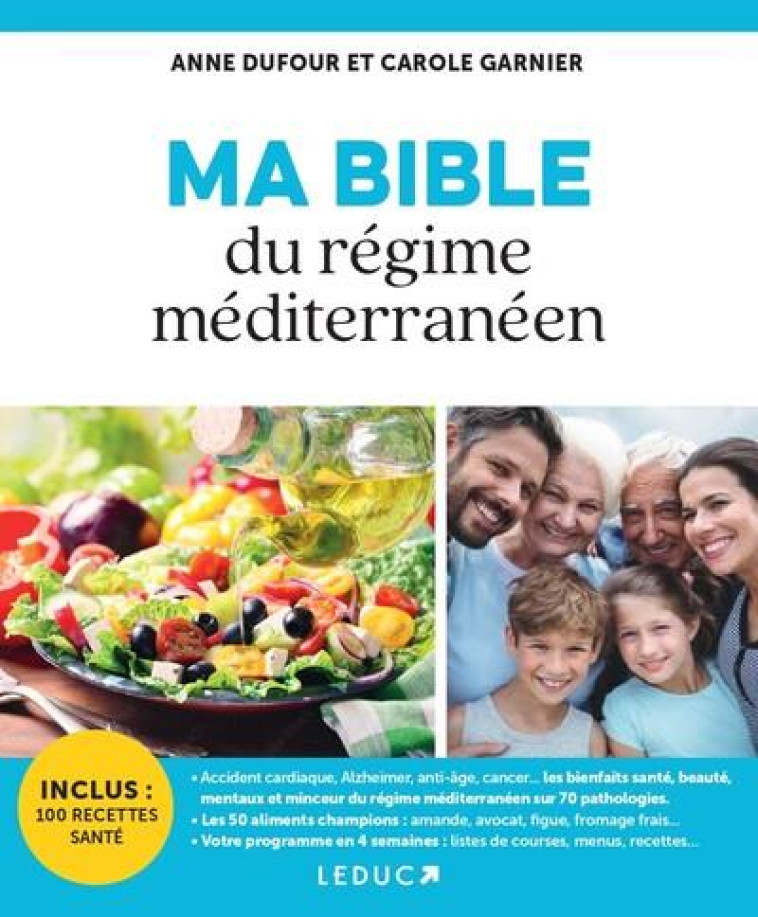 MA BIBLE DU REGIME MEDITERRANEEN - DUFOUR/GARNIER - QUOTIDIEN MALIN